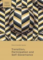 Biznis a kariéra Transition, Participation and Self-Governance - Krisztián Zachar Péter