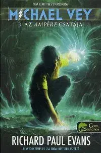 Sci-fi a fantasy Michael Vey 3.:Az Ampére csataja - Evans Richard Paul