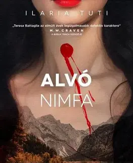 Detektívky, trilery, horory Alvó nimfa - Ilaria Tuti