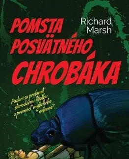 Svetová beletria Pomsta posvätného chrobáka - Richard Marsh