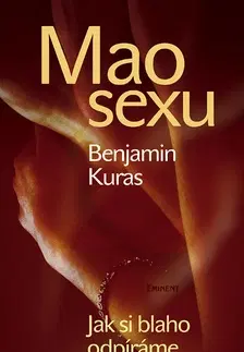 Náboženstvo - ostatné Mao sexu - Benjamin Kuras