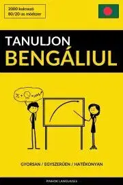 Slovníky Tanuljon Bengáliul - Gyorsan / Egyszerűen / Hatékonyan