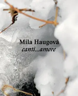 Poézia canti...amore - Mila Haugová