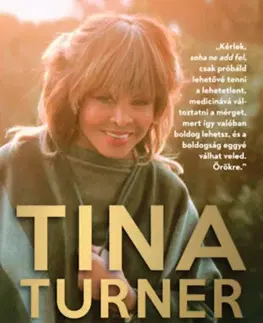 Duchovný rozvoj Magad leszel a boldogság - Útmutató életed jobbá tételéhez - Tina Turner