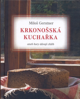 Kuchárky - ostatné Krkonošská kuchařka - Miloš Gerstner