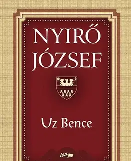 Historické romány Uz Bence - József Nyírő