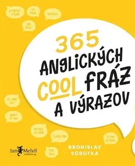 Jazykové učebnice, slovníky 365 anglických cool fráz a výrazov (SK) - Bronislav Sobotka