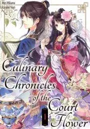 Sci-fi a fantasy Culinary Chronicles of the Court Flower: Volume 1 - Mikawa Miri