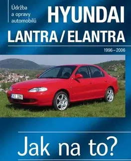 Auto, moto HYUNDAI LANTRA/ELANTRA 19962006 Jak na to? č. 101 - Warren Larry