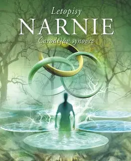 Fantasy, upíri Letopisy Narnie 1: Čarodějův synovec, 2. vydání - C.S. Lewis