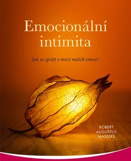 Rozvoj osobnosti Emocionální intimita - Robert Augustus Masters