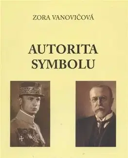 Sociológia, etnológia Autorita symbolu - Zora Vanovičová