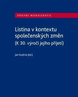 Dejiny práva Listina v kontextu společenských změn - Jan Kudrna