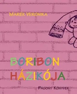Rozprávky Boribon házikója - Veronika Marék