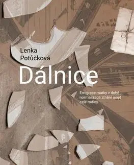 Česká beletria Dálnice - Lenka Potůčková