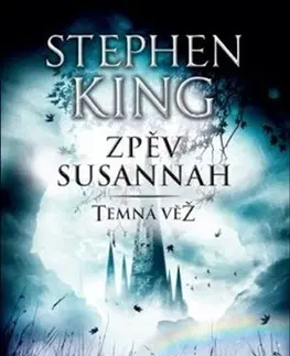 Detektívky, trilery, horory Temná věž VI: Zpěv Susannah - Stephen King