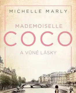 Osobnosti Mademoiselle Coco a vůně lásky, 2. vydání - Michelle Marly