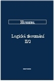 Filozofia Logická zkoumaní II 2 - Základy fenomenologického objasnění poznání - Edmund Husserl
