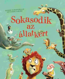 Rozprávky Sokasodik az állatkert - Sophie Schoenwaldová,Gunther Jakobs