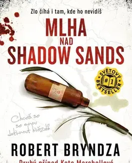 Detektívky, trilery, horory Mlha nad Shadow Sands (Kate Marshallová 2) - Robert Bryndza