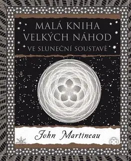 Prírodné vedy - ostatné Malá kniha velkých náhod - John Martineau