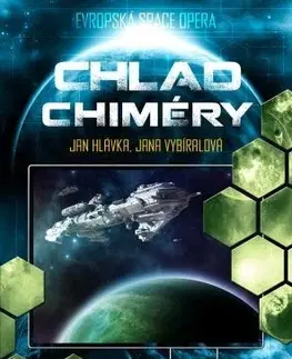 Sci-fi a fantasy Chlad Chiméry (Cyklus Algor kniha čtvrtá) - Jan Hlávka,Jana Vybíralová