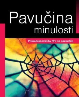 Biografie - ostatné Pavučina minulosti - Zuzana S.