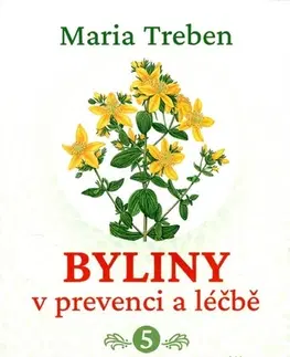 Prírodná lekáreň, bylinky Byliny v prevenci a léčbě 5 - Maria Treben