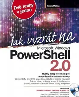Počítačová literatúra - ostatné Jak vyzrát na Microsoft Windows PowerShell 2.0 - Patrik Malina