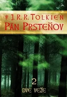 Sci-fi a fantasy Pán prsteňov 2: Dve veže - John Ronald Reuel Tolkien,Otakar Kořínek