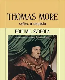 Filozofia Thomas More - světec a utopista - Bohumil Svoboda