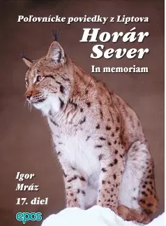 Slovenská beletria Horár Sever - In Memorian 17. diel - Igor Mráz