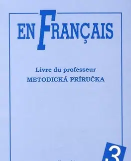 Jazykové učebnice - ostatné En Francais 3 - Elena Baranová
