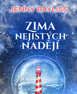 Romantická beletria Zima nejistých nadějí - Jenny Bayliss