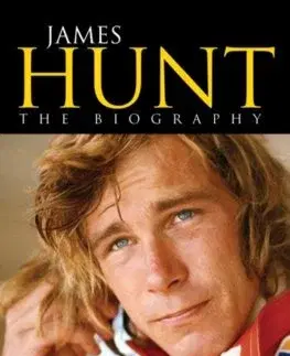 Šport James Hunt - The Biography - Gerald Donaldson