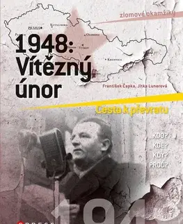 História - ostatné 1948: Vítězný únor - František Čapka