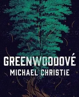 Svetová beletria Greenwoodové - Michael Christie