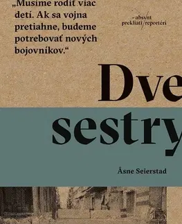 Fejtóny, rozhovory, reportáže Dve sestry - Asne Seierstad