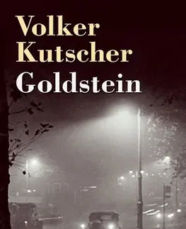 Detektívky, trilery, horory Goldstein - Volker Kutscher