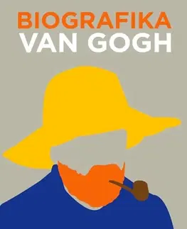 Umenie Biografika - Van Gogh - Sophie Collins