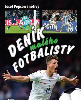 Futbal, hokej Deník malého fotbalisty, 5. vydání - Josef Pepson Snětivý