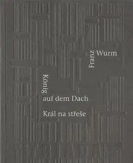Poézia Král na střeše - Franz Wurm