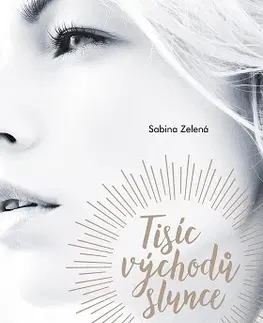 Česká beletria Tisíc východů slunce - Sabina