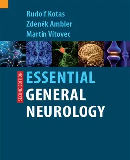 Medicína - ostatné Essential General Neurology, 2nd Edition - Rudolf Kotas,Zdeněk Ambler,Martin Vítovec