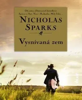 Romantická beletria Vysnívaná zem - Nicholas Sparks