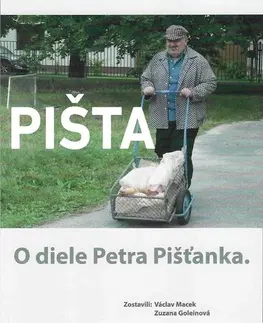 Film - encyklopédie, ročenky Pišta - O diele Petra Pišťánka - Kolektív autorov