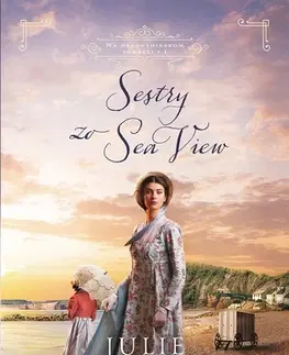 Historické romány Sestry zo Sea View, 1. diel - Julie Klassenová,Jana Seichertová