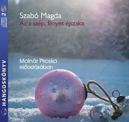 Beletria - ostatné Az a szép, fényes éjszaka - Karácsonyi történetek - Hangoskönyv - Magda Szabó