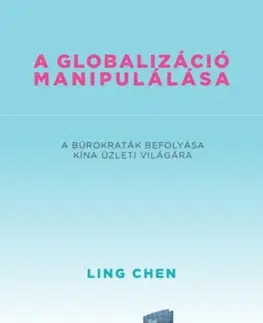 Ekonómia, Ekonomika A globalizáció manipulálása - Ling-Chen