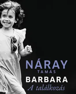 Svetová beletria Barbara - A találkozás (2. kötet) - Tamás Náray
